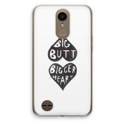 Big butt bigger heart: LG K10 (2017) Transparant Hoesje