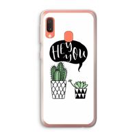 Hey you cactus: Samsung Galaxy A20e Transparant Hoesje
