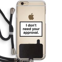 Don't need approval: iPhone 6 / 6S Transparant Hoesje met koord