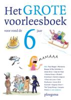 Het grote voorleesboek voor rond de zes jaar (Hardback)