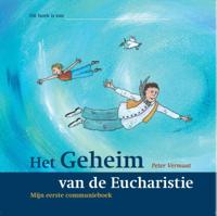 Het geheim van de eucharistie (Paperback)