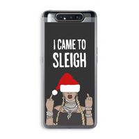 Came To Sleigh: Samsung Galaxy A80 Transparant Hoesje