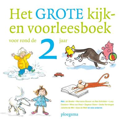 Het grote kijk-en voorleesboek voor rond de 2 jaar (Hardback)
