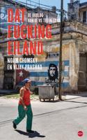 Dat fucking eiland - Noam Chomsky, Vijay Prashad - ebook