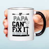 Gepersonaliseerde Mok If Papa Can&apos;t Fix It