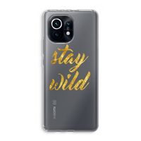Stay wild: Xiaomi Mi 11 Transparant Hoesje
