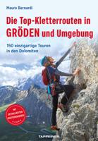 Klimgids - Klettersteiggids Die Top-Kletterrouten in Gröden und Umgebung | Tappeiner Verlag