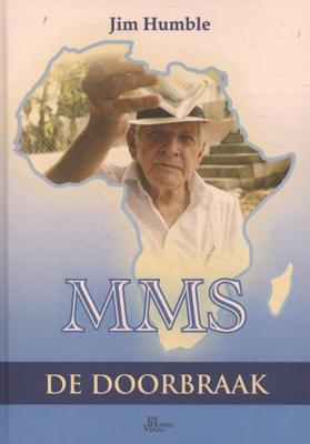 MMS - de doorbraak (Hardback)