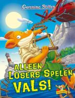 Alleen losers spelen vals! (Hardback)