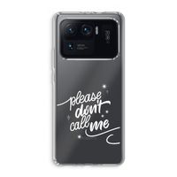 Don't call: Xiaomi Mi 11 Ultra Transparant Hoesje