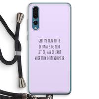 Ochtendhumeur: Huawei P20 Pro Transparant Hoesje met koord