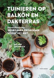Tuinieren op balkon en dakterras (Paperback)