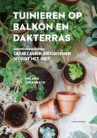 Tuinieren op balkon en dakterras (Paperback)
