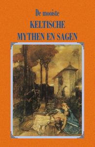 De mooiste Keltische mythen en sagen (Paperback)