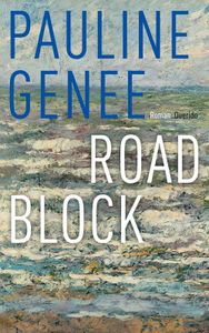 Roadblock - Pauline Genee - ebook