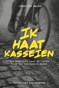 Ik haat kasseien (Paperback)