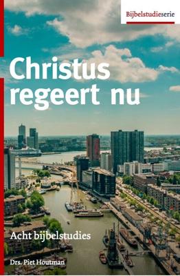 Christus regeert nu (Paperback)