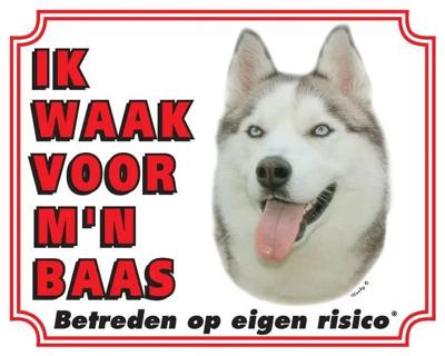 Siberian Husky Waakbord - Ik waak voor mijn baas