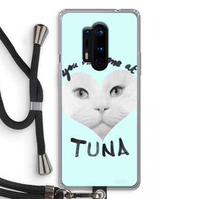 You had me at tuna: OnePlus 8 Pro Transparant Hoesje met koord