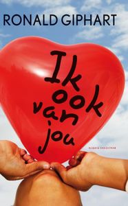 Ik ook van jou - Ronald Giphart - ebook