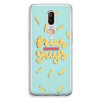 Always fries: OnePlus 6 Transparant Hoesje
