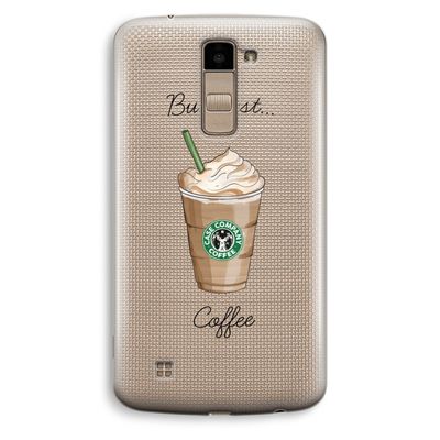 But first coffee: LG K10 (2016) Transparant Hoesje