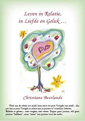 Leven in relatie, in liefde en geluk... (Paperback)