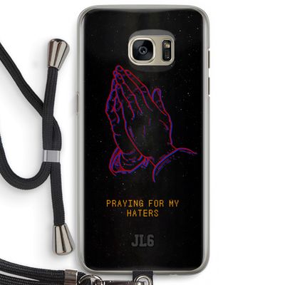 Praying For My Haters: Samsung Galaxy S7 Edge Transparant Hoesje met koord
