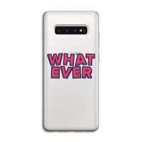 Whatever: Samsung Galaxy S10 4G Transparant Hoesje