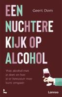 Een nuchtere kijk op alcohol (Paperback)