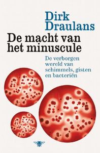 De macht van het minuscule - Dirk Draulans - ebook