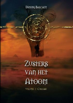 Dimitri  Balcaen Zusters van het Atoom   Volume 2
