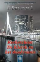 Rechercheur De Klerck en het doodvonnis (Paperback)