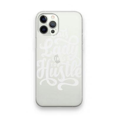 Hustle Lady: iPhone 12 Pro Transparant Hoesje