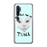 You had me at tuna: Xiaomi Mi Note 10 Pro Transparant Hoesje