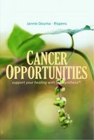Cancer Opportunities - Jannie Douma-Rispens - ebook