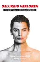 Gelukkig verloren - Koen van Dijk, Mireille van Hout - Paperback (9789400513129) - thumbnail