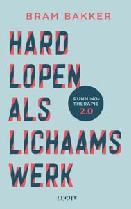 Hardlopen als lichaamswerk (Paperback)