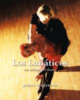 Los Lunáticos (Paperback)