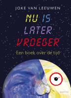 Nu is later vroeger (Hardback)