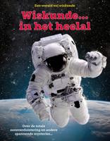 Wiskunde ... In het heelal (Hardback)