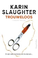 Trouweloos - Karin Slaughter - ebook