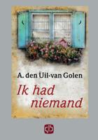 Ik had niemand (Paperback)