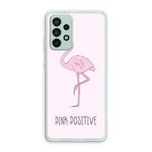 Pink positive: Samsung Galaxy A52s 5G Transparant Hoesje