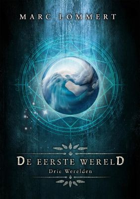 De Eerste Wereld - Marc Lommert - ebook