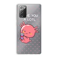 Love You A Lotl: Samsung Galaxy Note 20 / Note 20 5G Transparant Hoesje