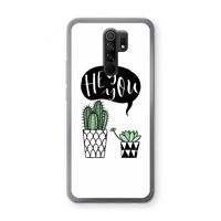 Hey you cactus: Xiaomi Redmi 9 Transparant Hoesje