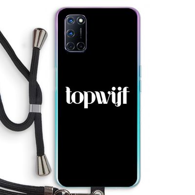 Topwijf Zwart: Oppo A92 Transparant Hoesje met koord