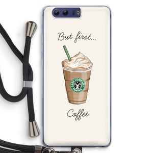 But first coffee: Honor 9 Transparant Hoesje met koord