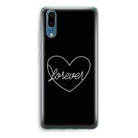 Forever heart black: Huawei P20 Transparant Hoesje